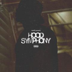 Hood Symphony Prod. Mikey Kush