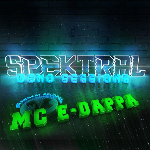 DJ Spektral And MC E-Dappa - Demo Sessions