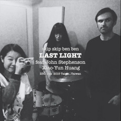 LAST LIGHT (feat.John Stephenson & Xiaoyun Huang )