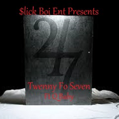 Twenny Fo Seven Ft Q Baby