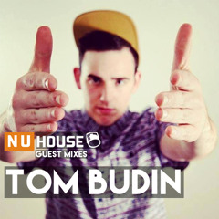 Tom Budin - [NU House Guest Mix Feb 2015]