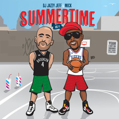 Summertime Vol.4(Mix'd by MickBoogie x JazzyJeff)