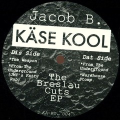 Jacob B Present "The Breslau Cuts" incl. JMF Remix 12" Vinyl + Digital, Käse Kool OUT NOW!