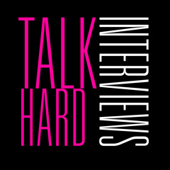 Talk Hard: Interviews with Sunglasses Kid