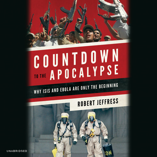 Countdown to the Apocalypse by Robert Jeffress, Read by Steve Gibbons - Audiobook Excerpt