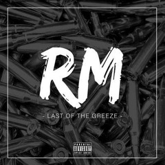 05. RM - These Roads Ft Stardom, Itchy & Rissa (Prod. By Major)
