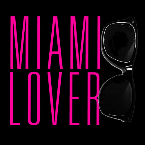 MIAMI LOVER