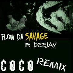 FLOW DA SAVAGE FT DEEJAY X COCO REMIX HOSTED BY DJMIGGZ at STEVE-O STUDIOS