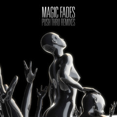 Magic Fades - "Stressin"  (Karmelloz  Remix)