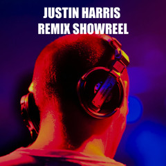Justin Harris - Remix Showreel - 2015