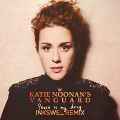 Katie Noonan - Peace Is My Drug [Inkswel Remix]