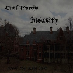 Insanity [Prod. By King ISO]