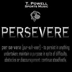Persevere