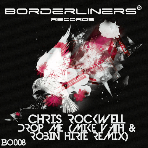 Chris Rockwell - Drop Me (MIKE VäTH & ROBIN HIRTE remix)