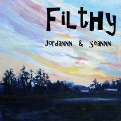 Filthy (Jordan & Sean)