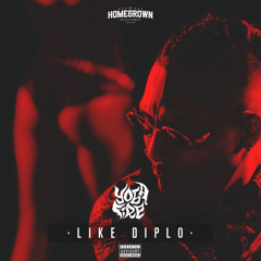 Like Diplo (Prod. Frank PTM & Young Martino)