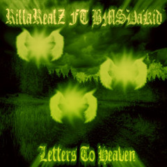 Letters to Heaven Featuring BMSDaKid (AKT AKTION Song Contest V1 )