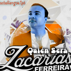 Zacarias Ferreira  - Quien Sera(2015)