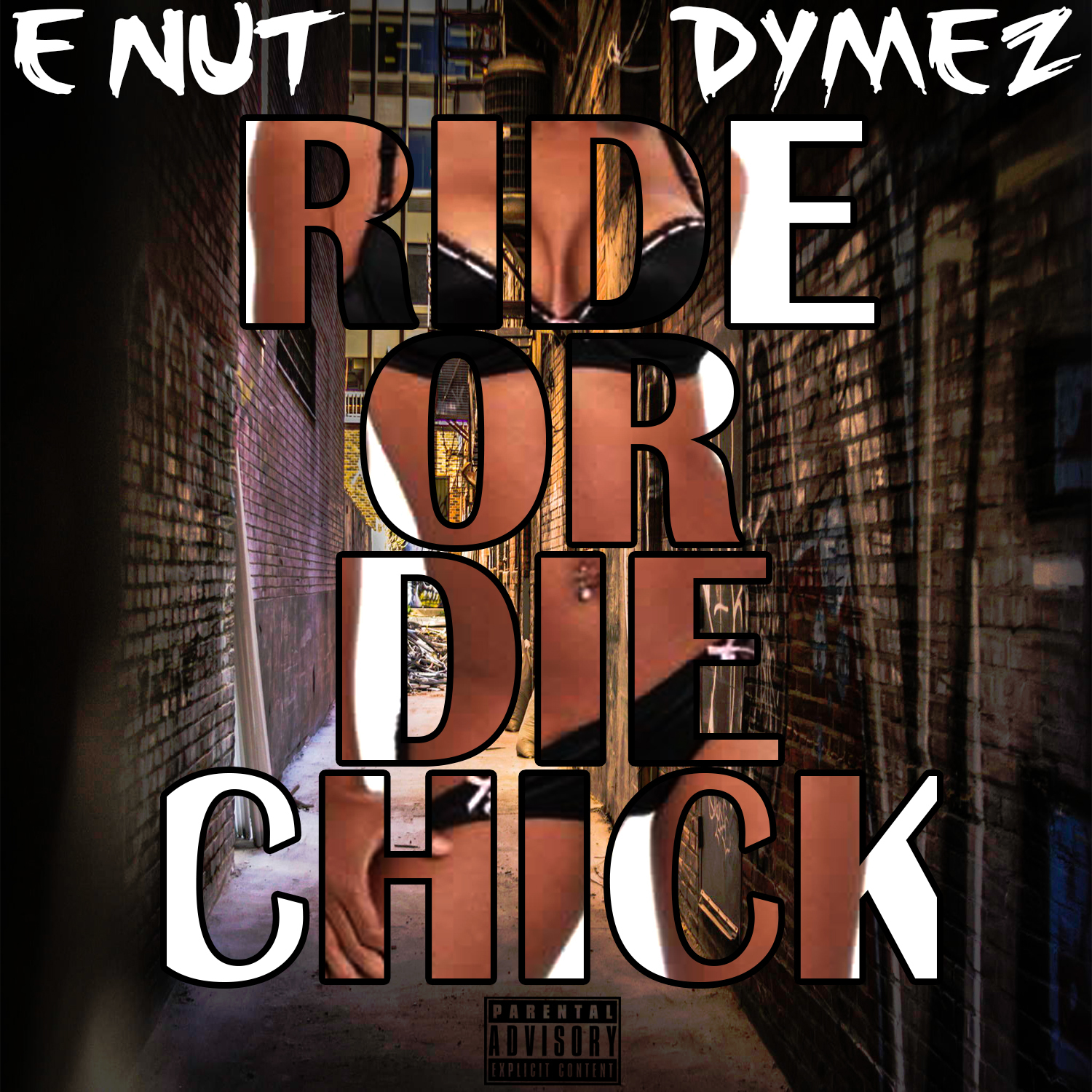E-Nut of Josie Boi ft. Dymez of GutterBoy - Ride Or Die Chick [Thizzler.com]