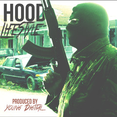 Hood Lifestyle | prod by Young Digital