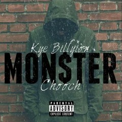Mon$ter Freestyle Featuring Kye Billyion (Produced by. Jahil Beats)