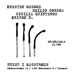 Emilio Gordoa | kriton b. | Cecilia Quinteros | Kresten Osgood | @ Huset-KBH | September 9 | 2014