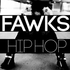 Fawks - Hip Hop    ***FREE DOWNLOAD***