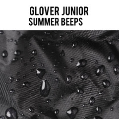 Summer Beeps (Glover Junior Mix)