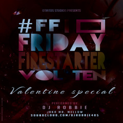 {FRIDAY - FIRESTARTER - VOL - 10} 2015 - VALENTINE RED - LIGHT SPECIAL