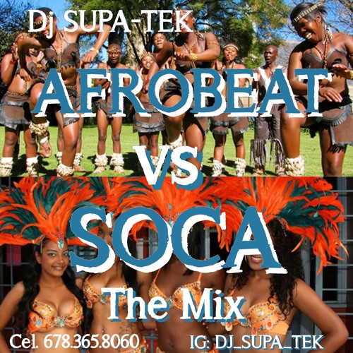 AFROBEAT vs SOCA THE MIX 2015 ft. P square, machel montano, kcee, davido, yemi alade, naija, ghana