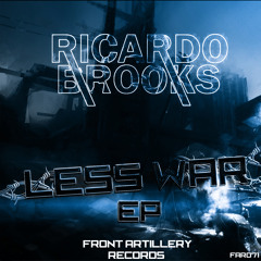 Ricardo Brooks - Less War (Original Mix) Preview