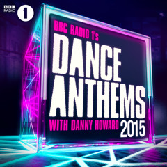 BBC Radio 1's Dance Anthems 2015 MINIMIX