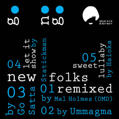 New Folks Remixed_Sweet Lullaby_Haioka Remix_Snippet_lo res