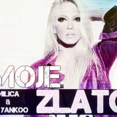 Stream MC Yankoo Feat. Milica Todorovic - Zlato Moje (remix by DJToma) by  DJ VELJO | Listen online for free on SoundCloud