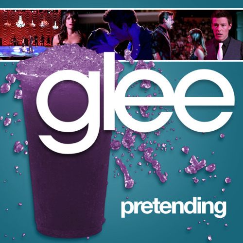 PRETENDING - Mundo Glee