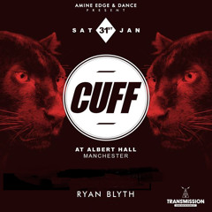 Ryan Blyth - CUFF - Live At Albert Hall - Manchester