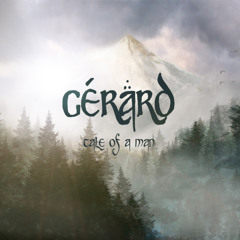Gerard: tale of a man