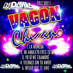 VAGON CHICANO MIX 2015