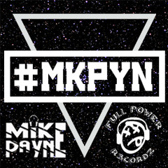 Mike Payne - #MKPYN (Buy For Free Download)
