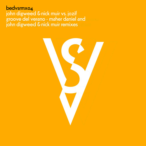 BEDVSRMX04 John Digweed & Nick Muir Vs. Jozif - Groove Del Verano - John Digweed & Nick Muir Remix