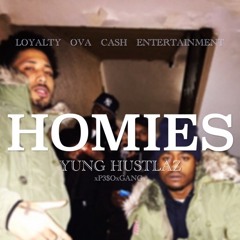 YuNG HuStlaz - HOMIES