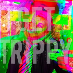 Get Trippy (v1) #SOTWplaylist