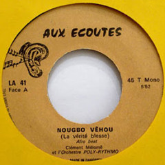 T.P. orchestre Poly-Rythmo: "Nougbo Vehou" (La Verité Blesse)