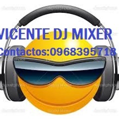 RMX EDGAR PINCHUPA   !!VICENTE DJ MIXER