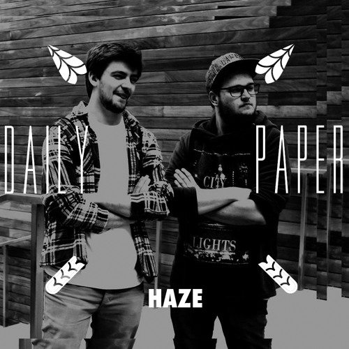 HAZE X Daily Paper