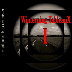Wintering TableauX I