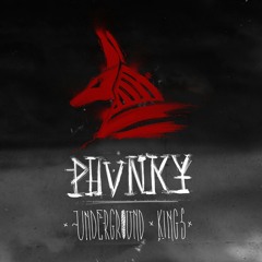 PHVNKY - Underground Kings (Preview)