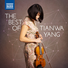 The Best of Tianwa Yang - Sarasate: Carmen Fantasy, Op. 25