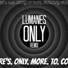 Only Remix (Prod. by Lil Nik)