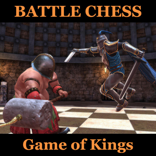 Battle Chess: Game of Kings Theme (Adventure Orchestral)